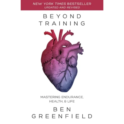 Beyond Training: Mastering Endurance, Health & Life