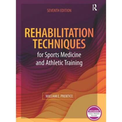 Rehabilitation Techniques for Sports Medicine and Athletic Training