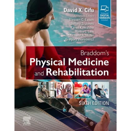 Braddom's Physical Medicine and Rehabilitation