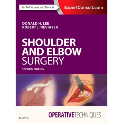 Operative Techniques : Shoulder and Elbow Surgery