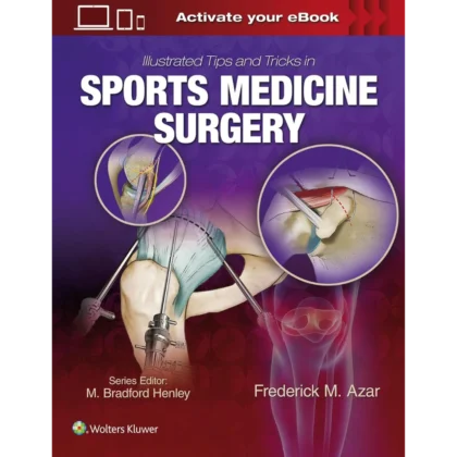 Illustrated Tips and Tricks in Sports Medicine Surgery