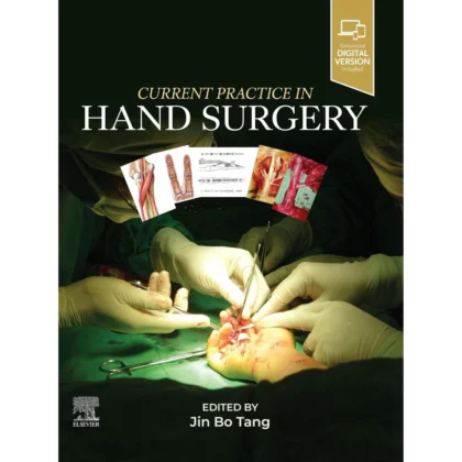 Current Practice in Hand Surgery