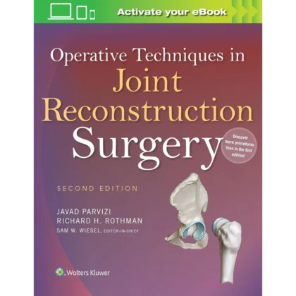 Operative Techniques in Joint Reconstruction Surgery