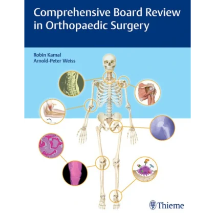 Comprehensive Board Review in Orthopaedic Surgery