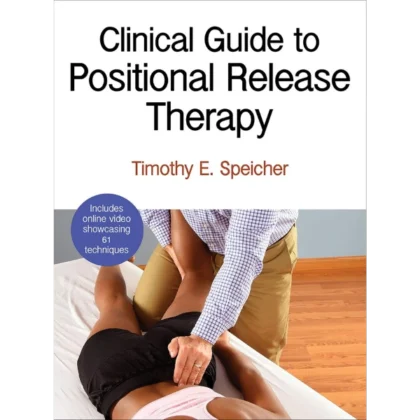 Clinical Guide to Positional Release Therapy