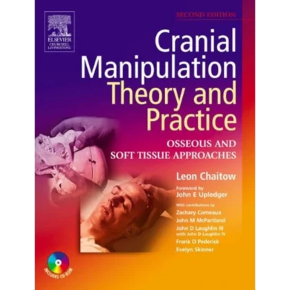 Cranial Manipulation: Theory and Practice