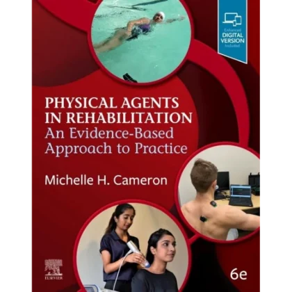 Physical Agents in Rehabilitation: An Evidence-Based Approach to Practice