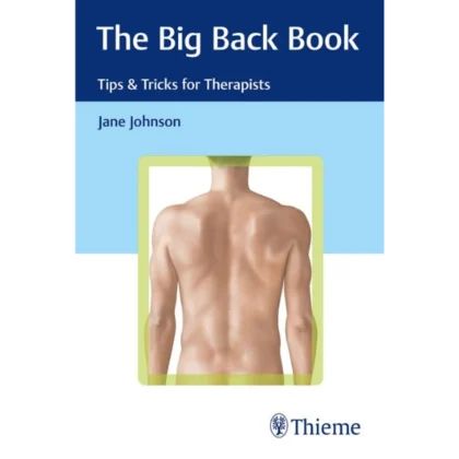 The Big Back Book: Tips & Tricks for Therapists