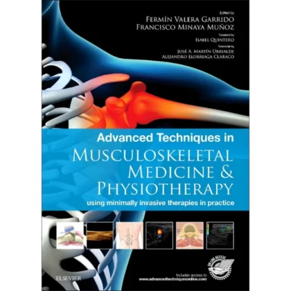 Advanced Techniques in Musculoskeletal Medicine & Physiotherapy: using minimally invasive therapies in practice