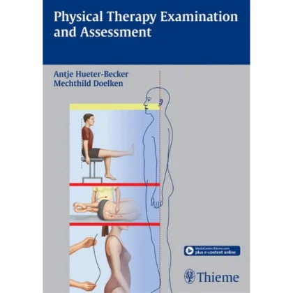 Physical Therapy Examination and Assessment