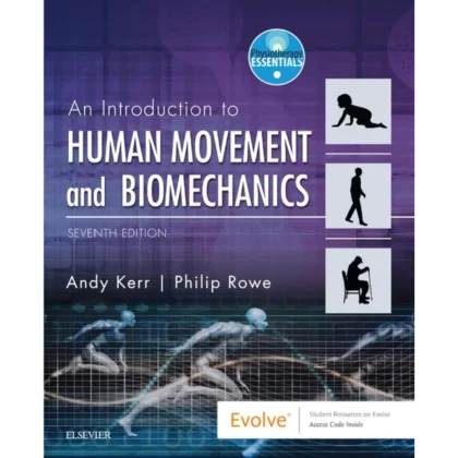 An Introduction to Human Movement and Biomechanics