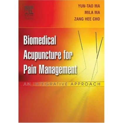 Biomedical Acupuncture for Pain Management: An Integrative Approach