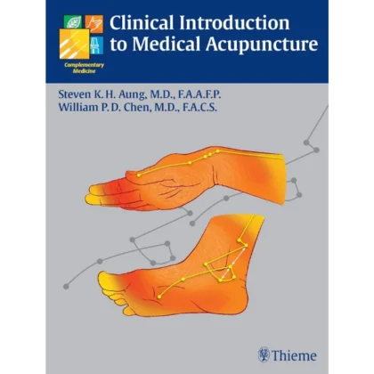Clinical Introduction to Medical Acupuncture