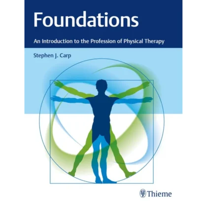 Foundations: An Introduction to the Profession of Physical Therapy