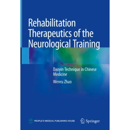 Rehabilitation Therapeutics of the Neurological Training: Daoyin Technique in Chinese Medicine