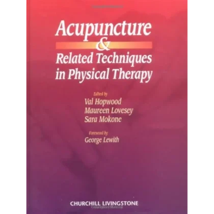 Acupuncture and Related Techniques in Physical Therapy