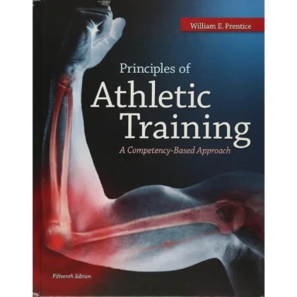 Principles of Athletic Training: A Competency-Based Approach